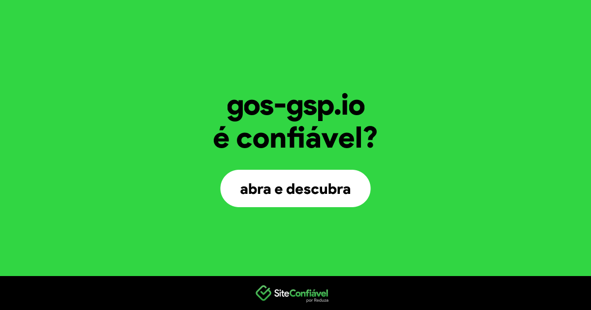 O site gos-gsp.io é confiável?