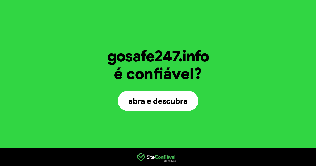 O site gosafe247.info é confiável?