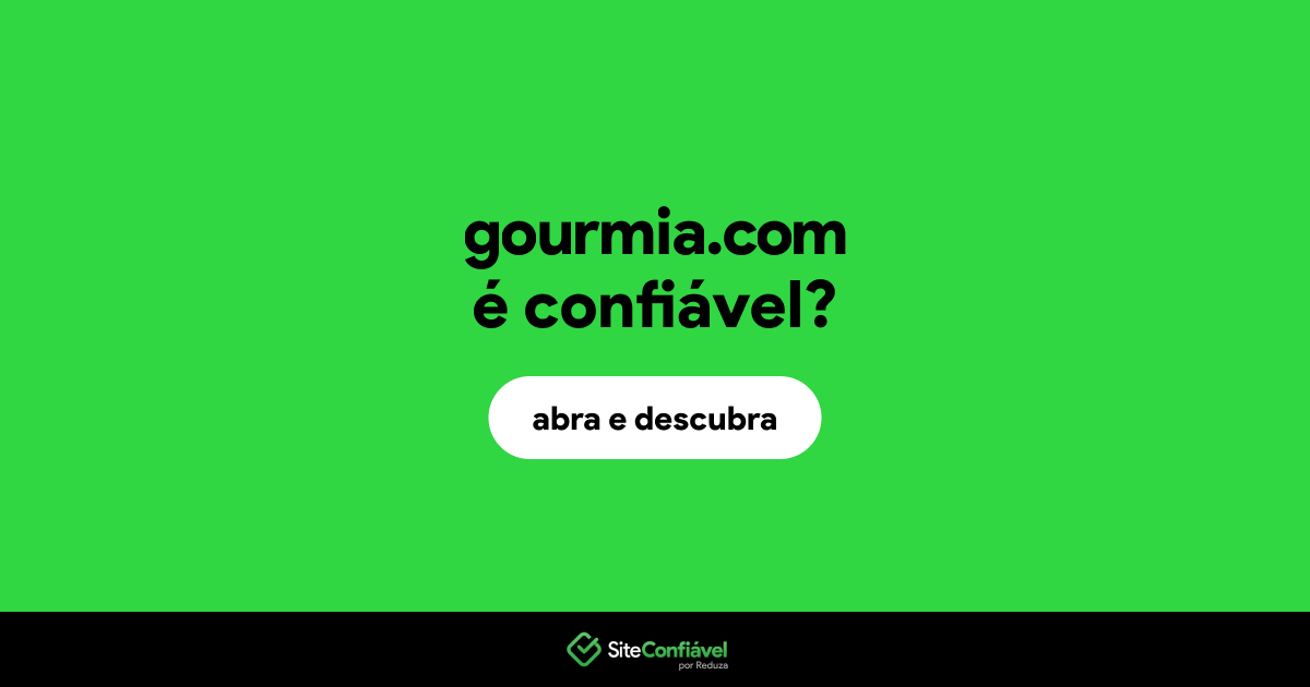 O site gourmia.com é confiável?