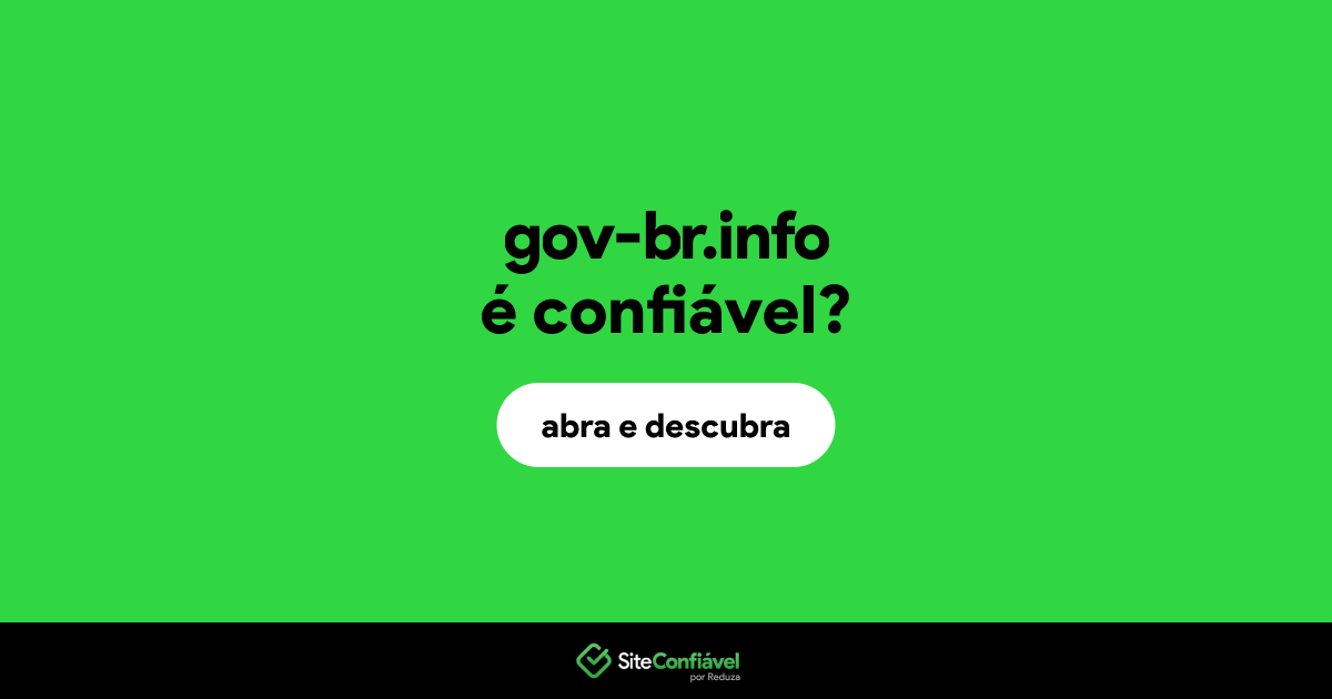 O site gov-br.info é confiável?