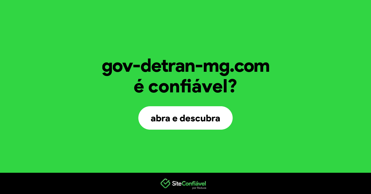 O site gov-detran-mg.com é confiável?