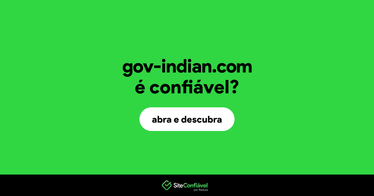 O site gov-indian.com é confiável?