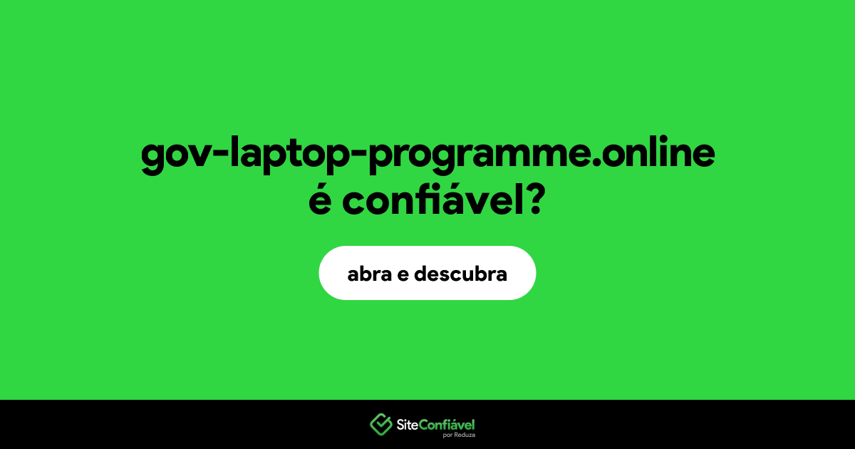 O site gov-laptop-programme.online é confiável?
