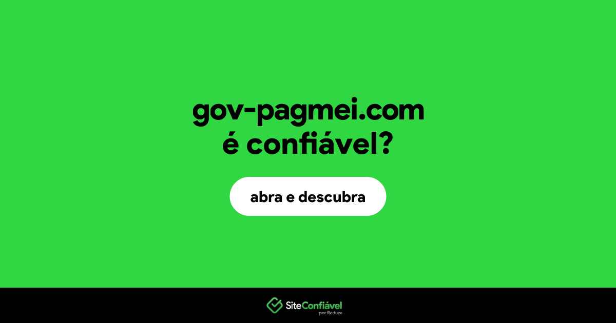 O site gov-pagmei.com é confiável?