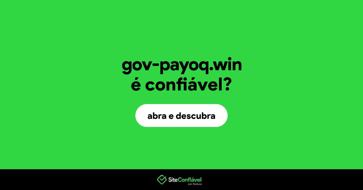 O site gov-payoq.win é confiável?