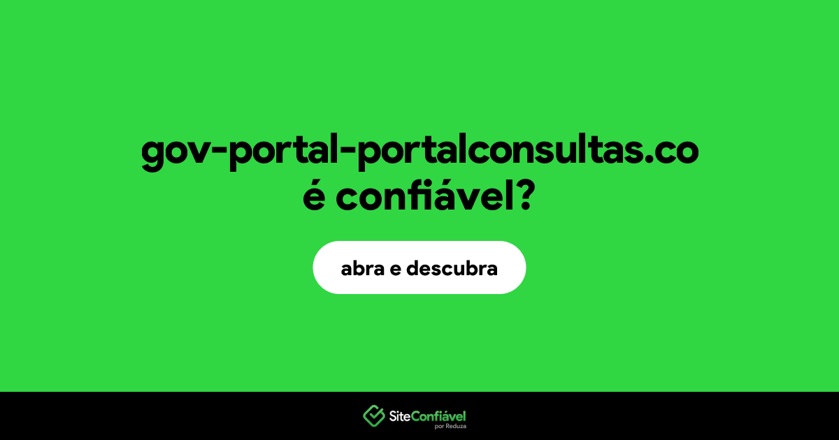 O site gov-portal-portalconsultas.co é confiável?