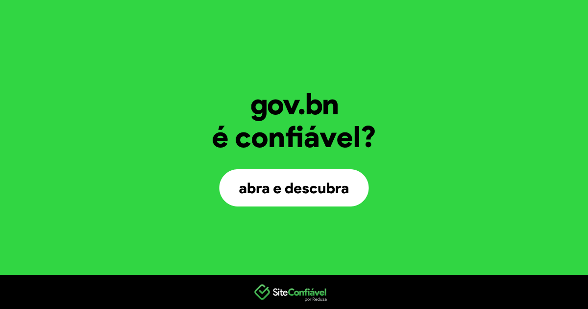 O site gov.bn é confiável?