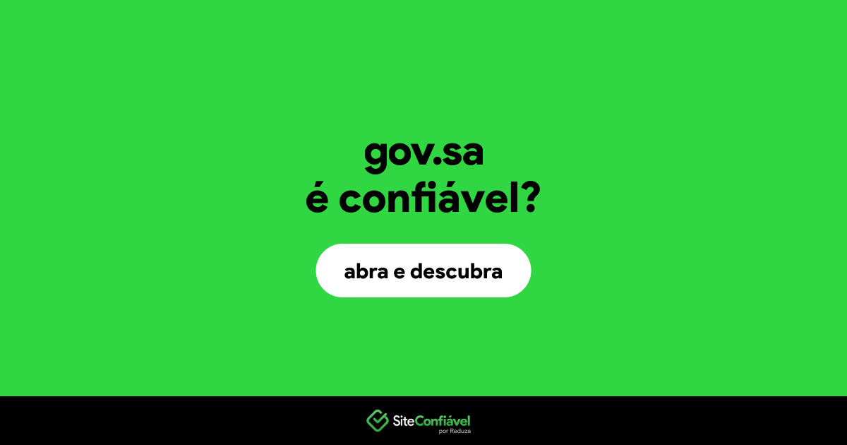 O site gov.sa é confiável?