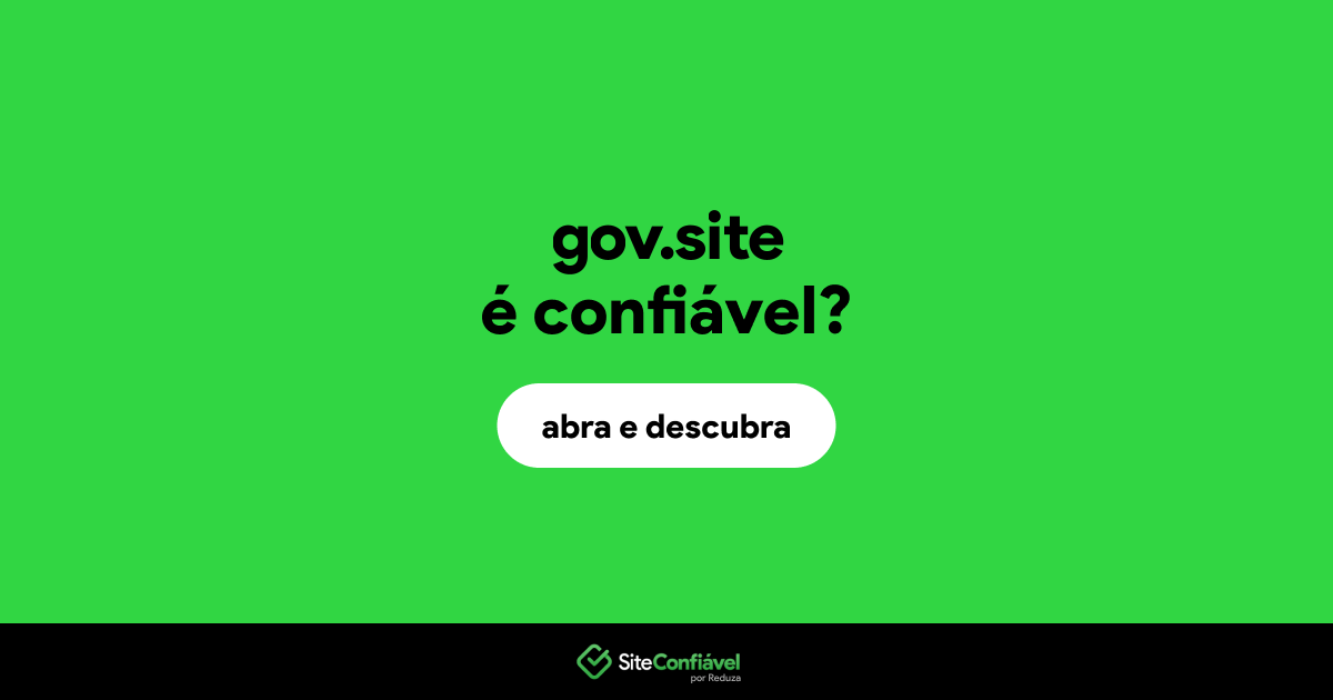 O site gov.site é confiável?