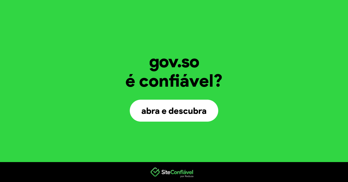 O site gov.so é confiável?