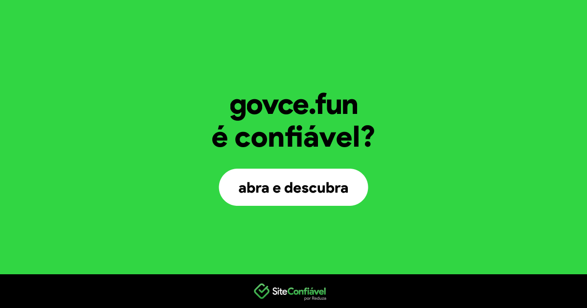 O site govce.fun é confiável?