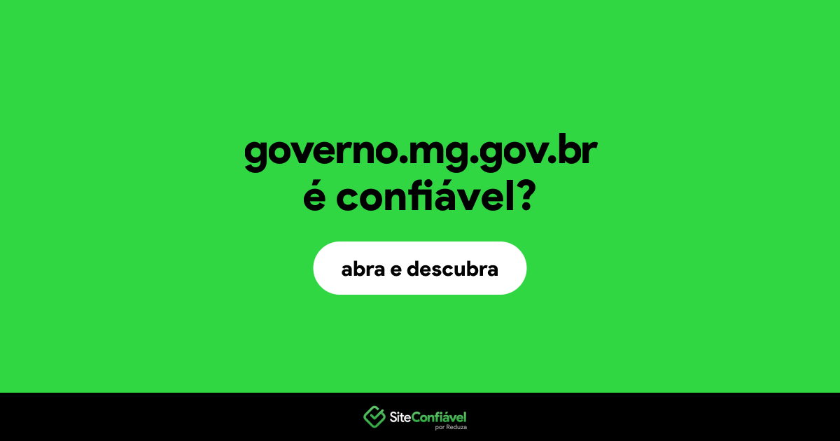 O site governo.mg.gov.br é confiável?