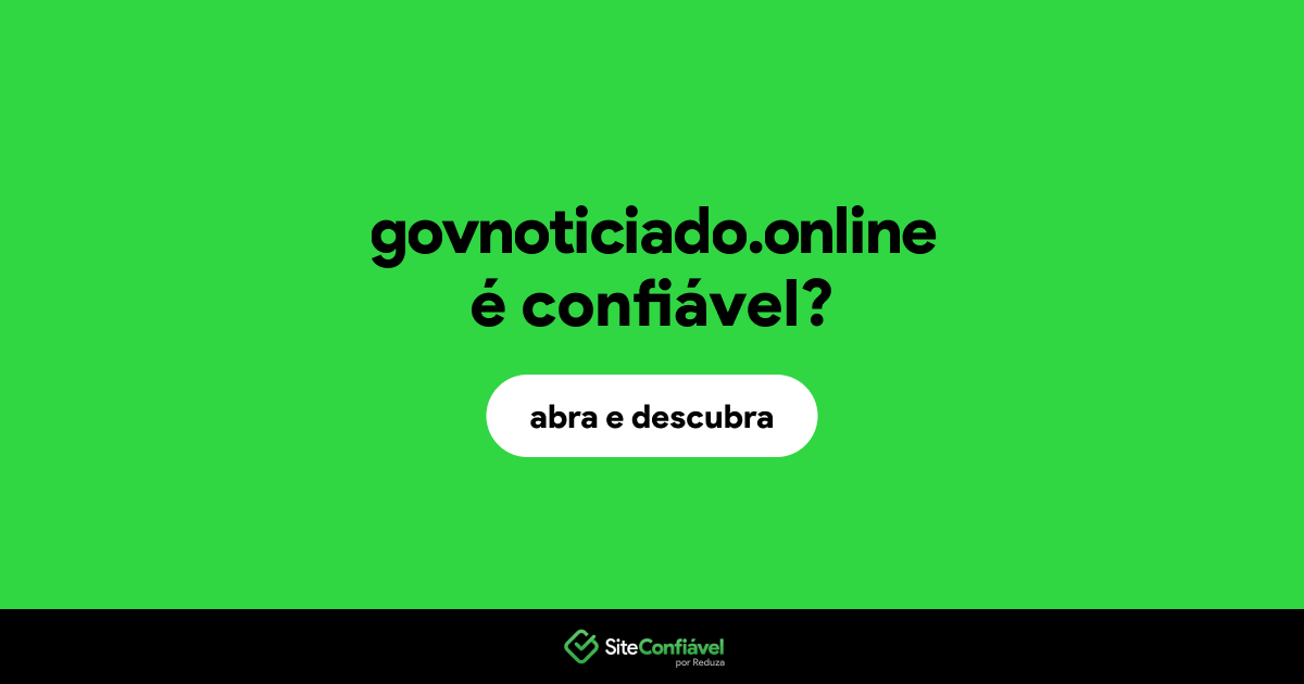 O site govnoticiado.online é confiável?