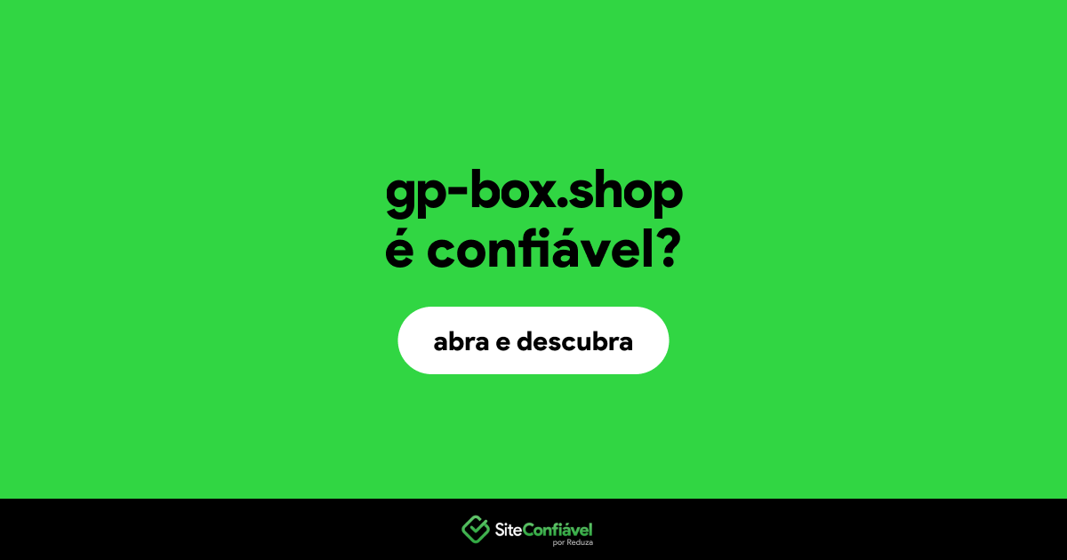 O site gp-box.shop é confiável?