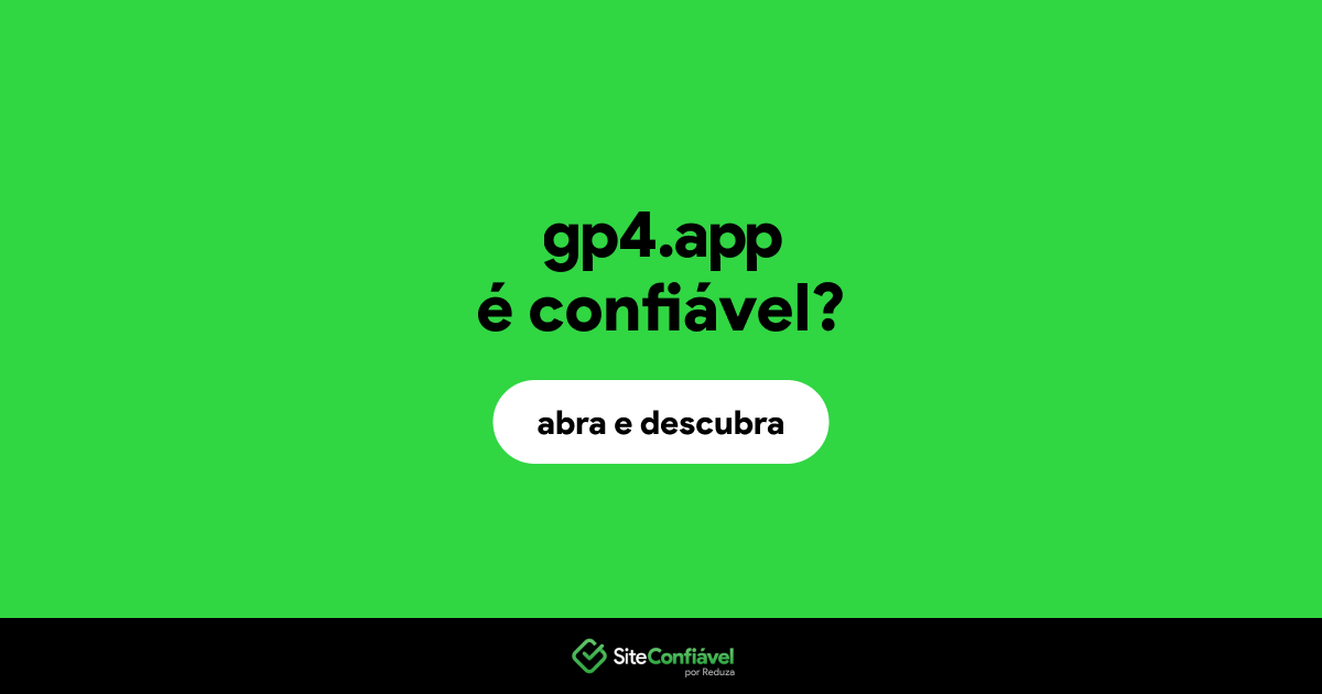 O site gp4.app é confiável?