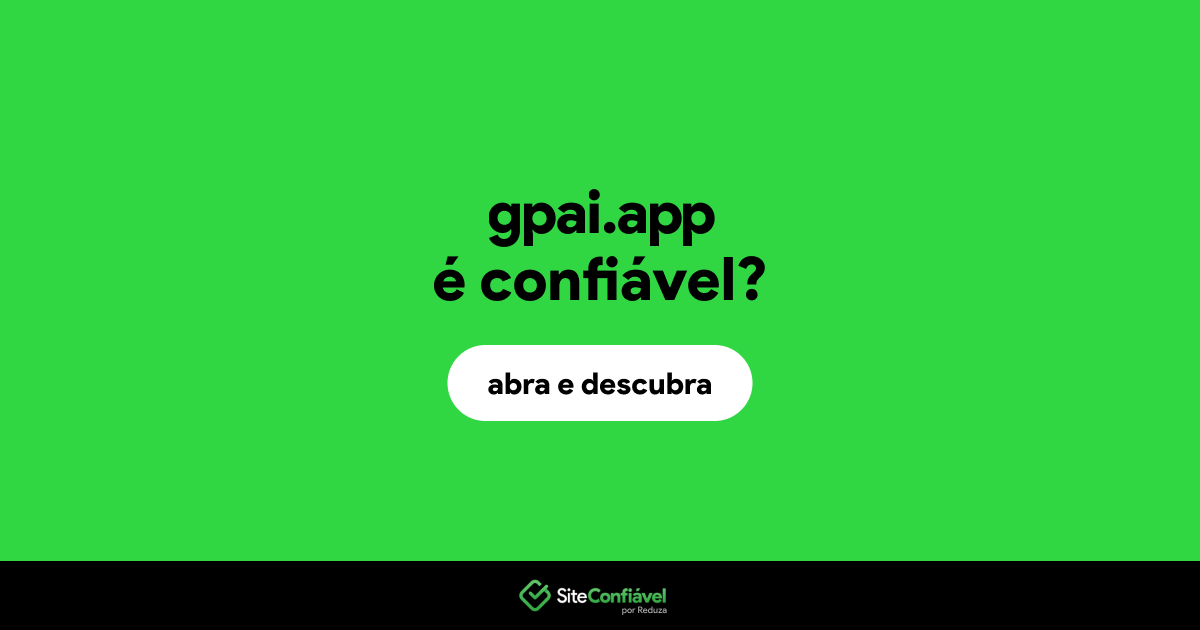 O site gpai.app é confiável?