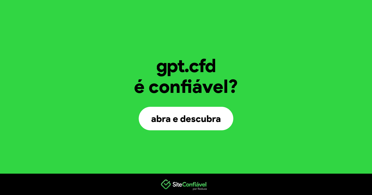 O site gpt.cfd é confiável?
