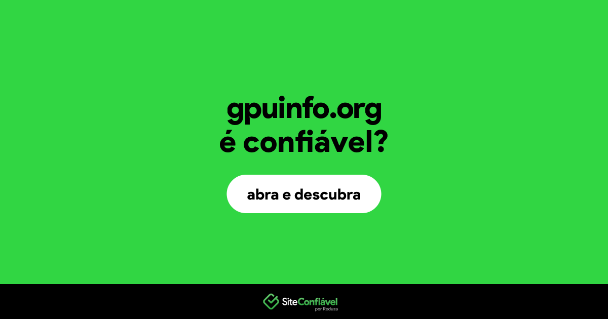 O site gpuinfo.org é confiável?