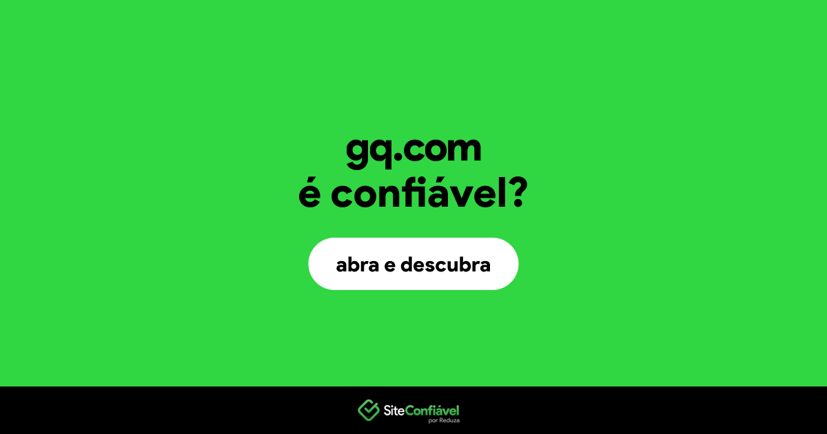 O site gq.com é confiável?
