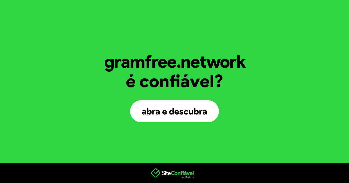 O site gramfree.network é confiável?