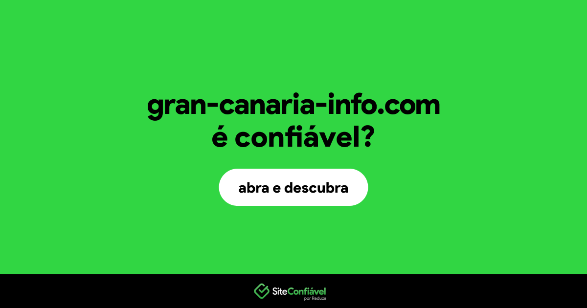 O site gran-canaria-info.com é confiável?
