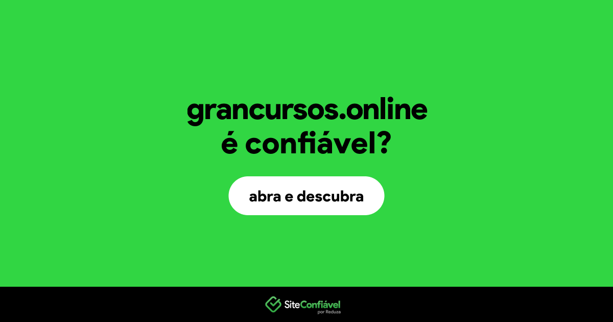 O site grancursos.online é confiável?