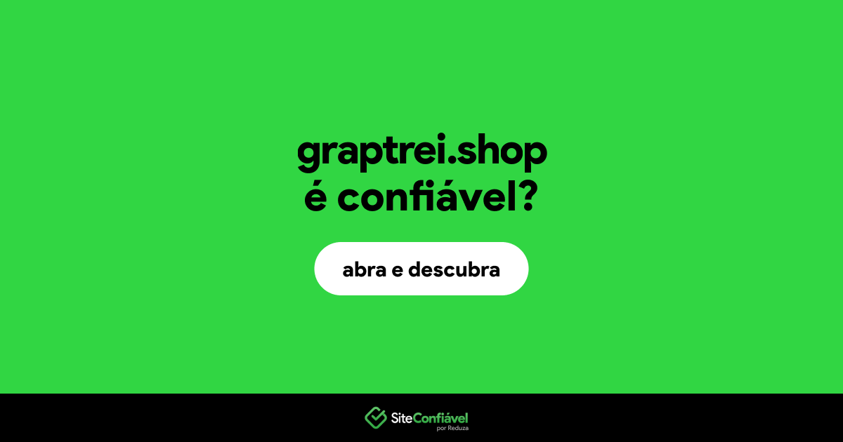 O site graptrei.shop é confiável?