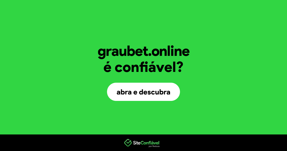 O site graubet.online é confiável?