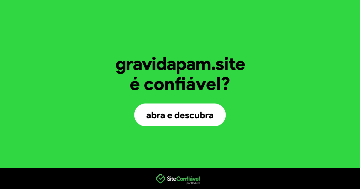 O site gravidapam.site é confiável?