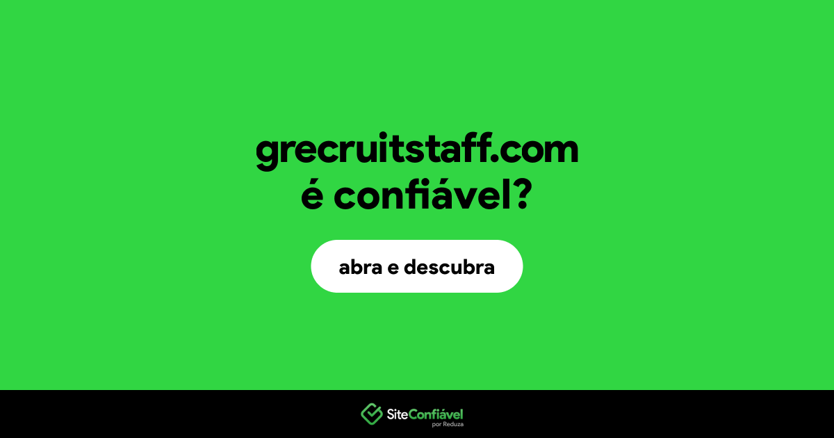 O site grecruitstaff.com é confiável?