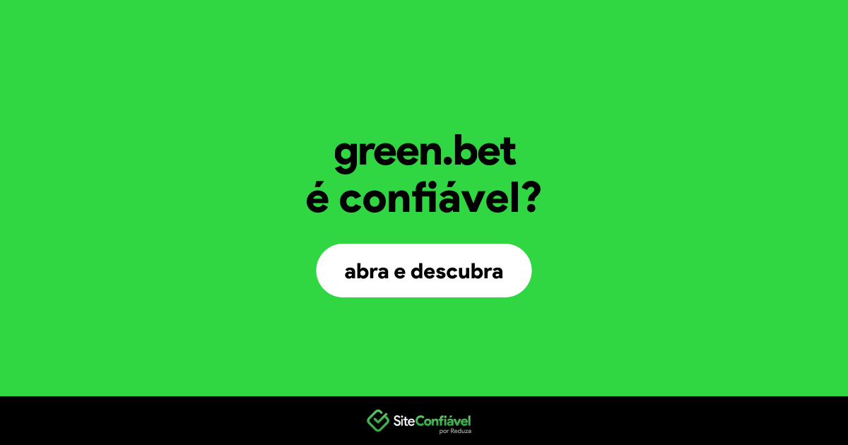 O site green.bet é confiável?