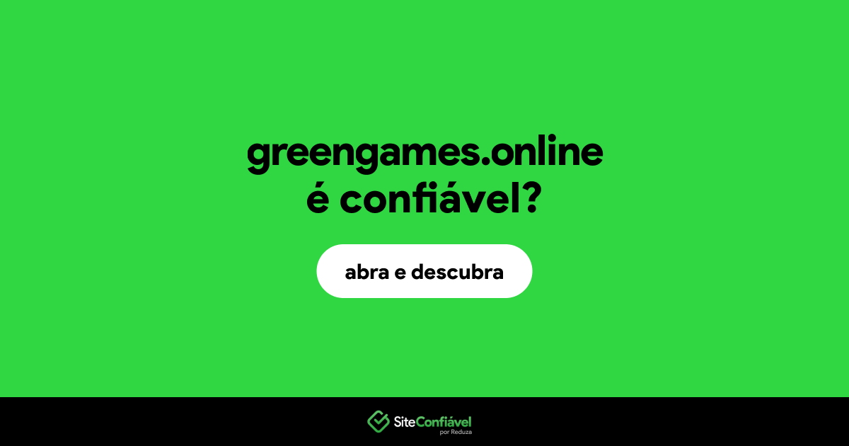 O site greengames.online é confiável?