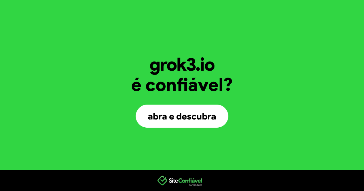 O site grok3.io é confiável?