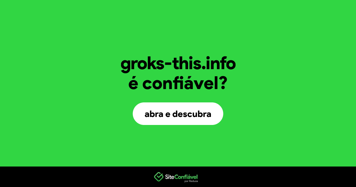 O site groks-this.info é confiável?