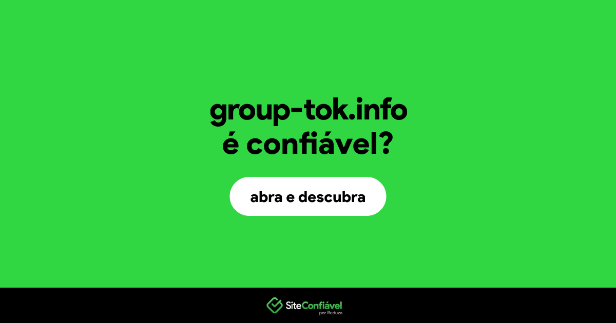 O site group-tok.info é confiável?