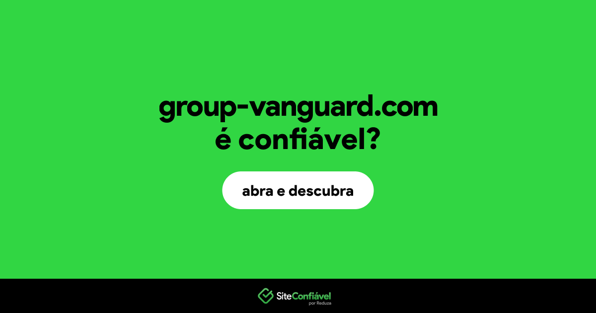 O site group-vanguard.com é confiável?
