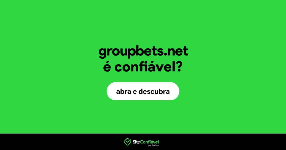 O site groupbets.net é confiável?