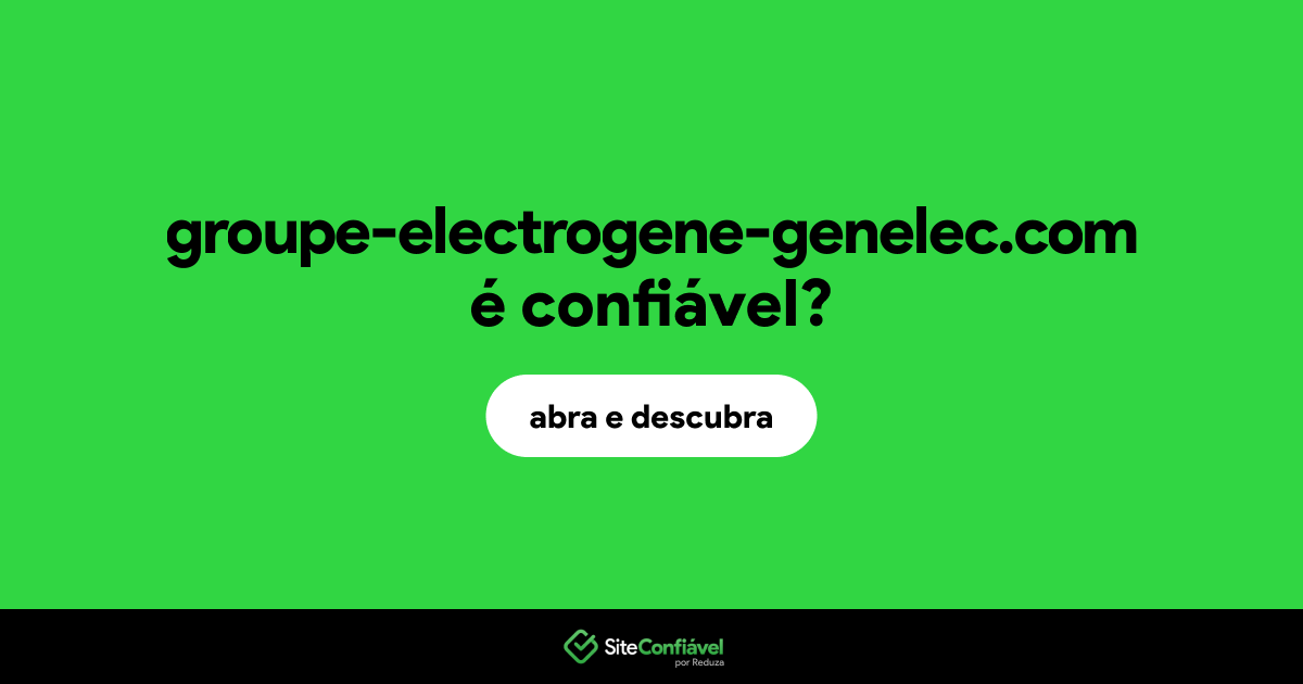 O site groupe-electrogene-genelec.com é confiável?