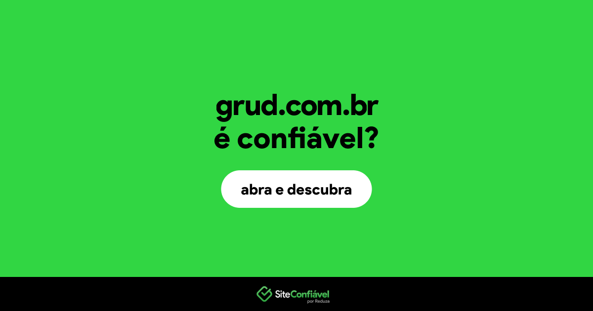 O site grud.com.br é confiável?