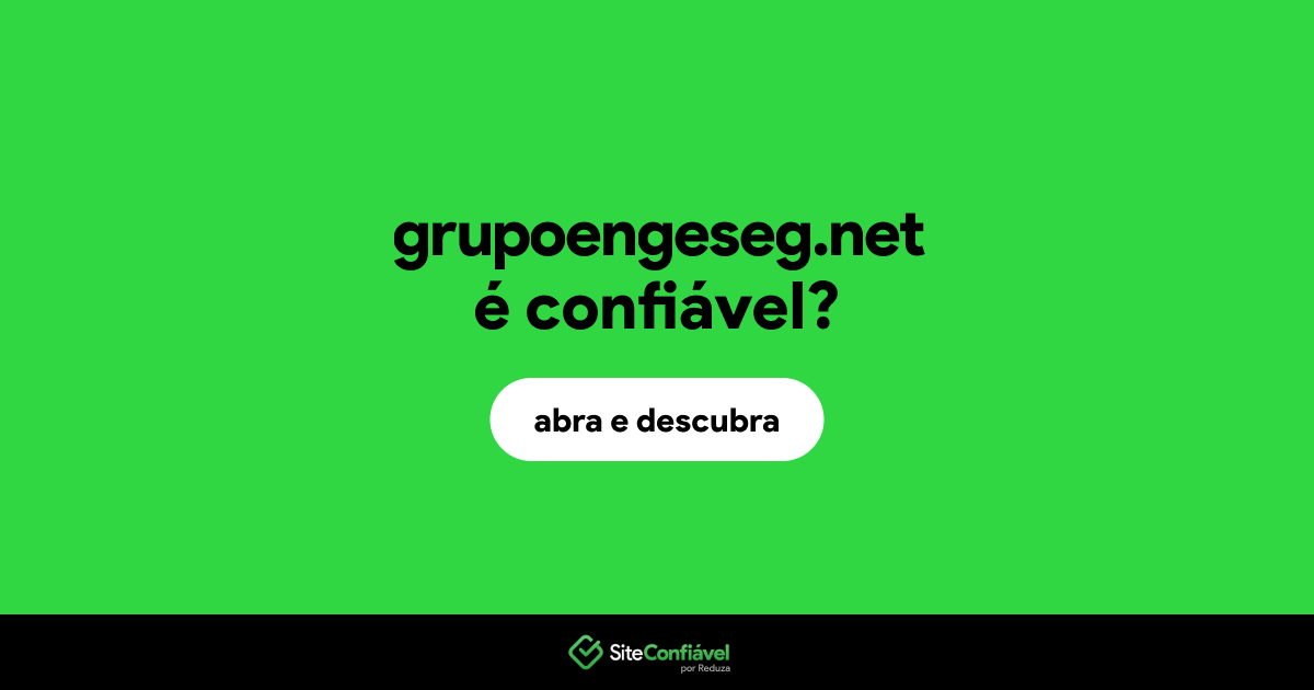 O site grupoengeseg.net é confiável?