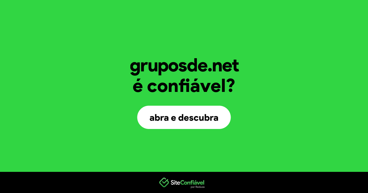 O site gruposde.net é confiável?