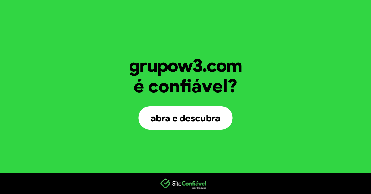 O site grupow3.com é confiável?