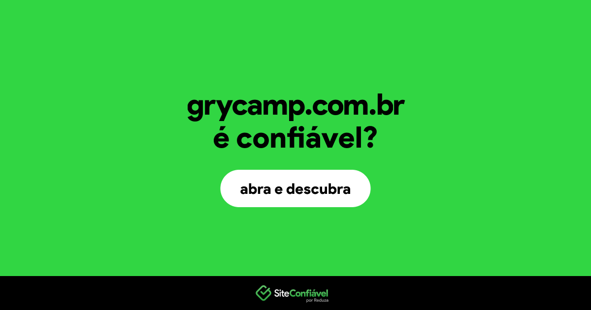 O site grycamp.com.br é confiável?
