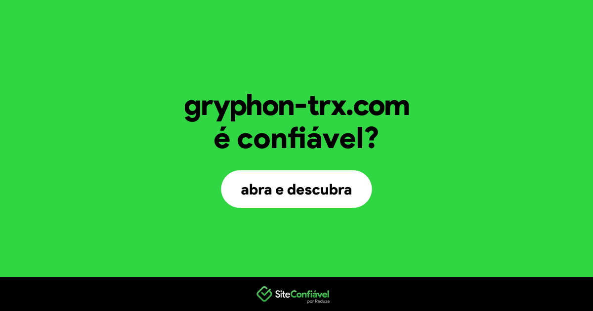 O site gryphon-trx.com é confiável?