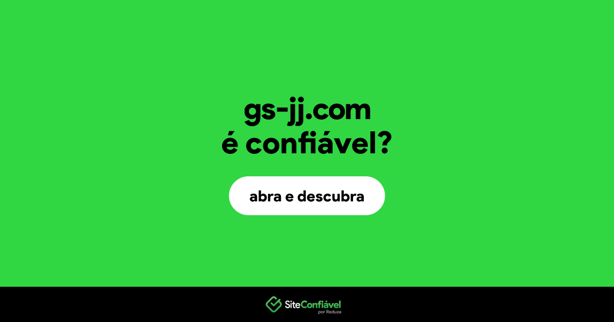 O site gs-jj.com é confiável?