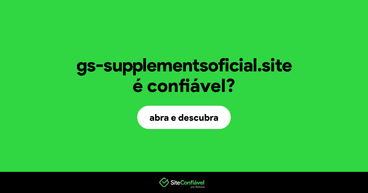 O site gs-supplementsoficial.site é confiável?