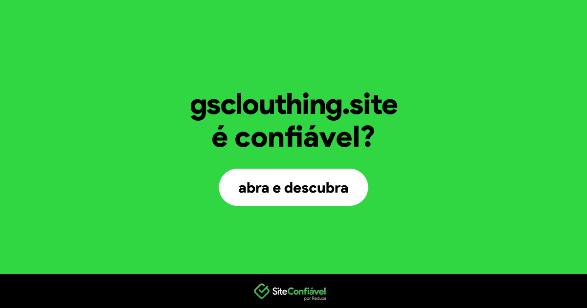 O site gsclouthing.site é confiável?