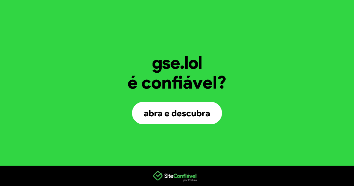 O site gse.lol é confiável?