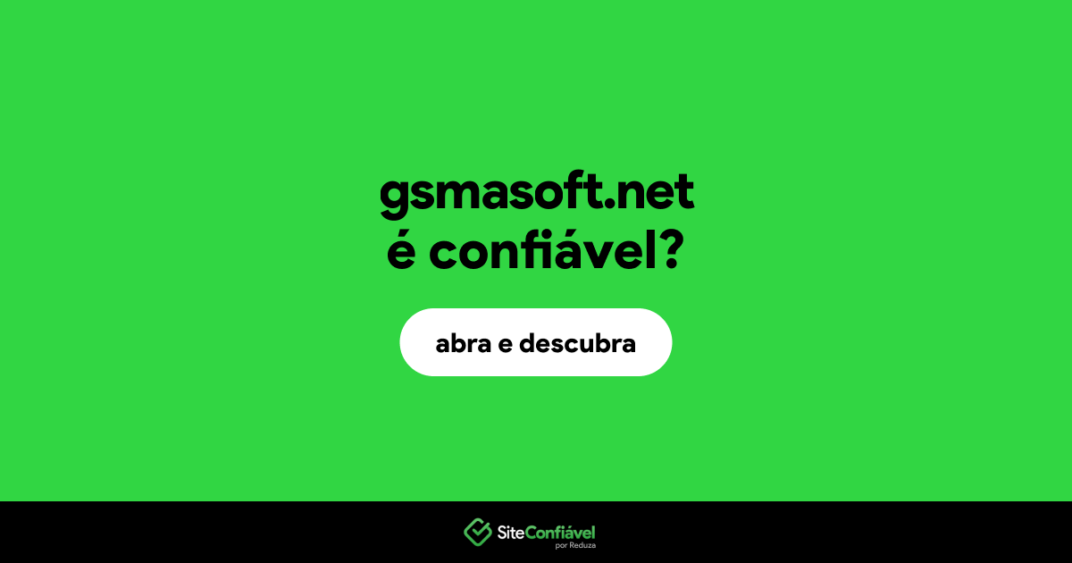 O site gsmasoft.net é confiável?