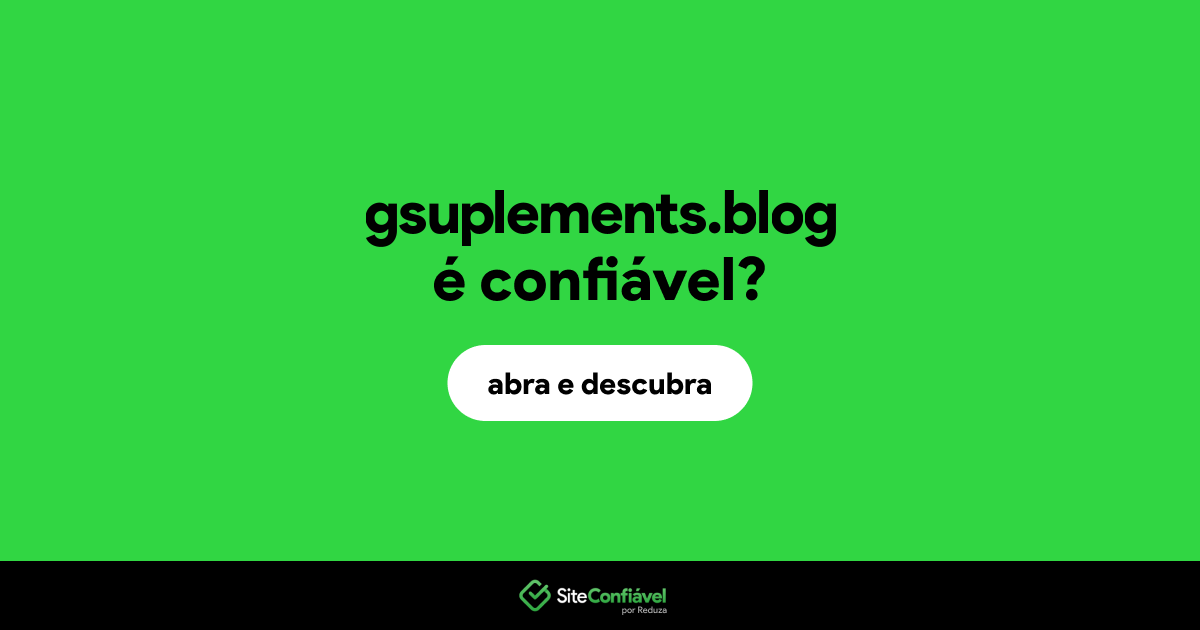 O site gsuplements.blog é confiável?